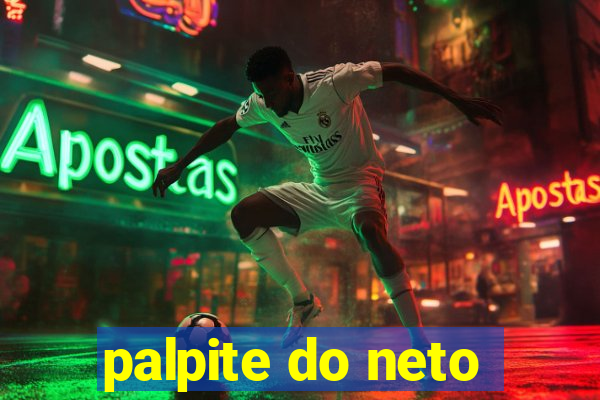 palpite do neto